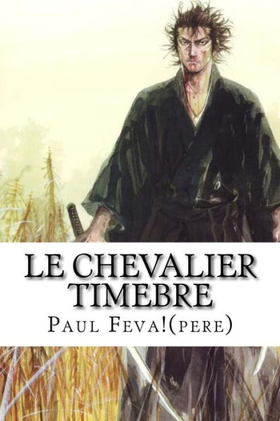 Le Chevalier Timebre (French Edition)