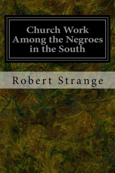 Church Work Among The Negroes In The South