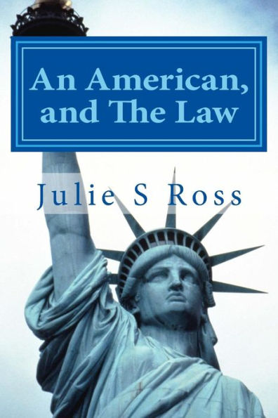 An American, And The Law