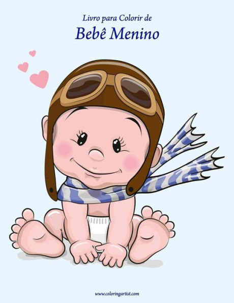 Livro Para Colorir De Bebe Menino 1 (Portuguese Edition)
