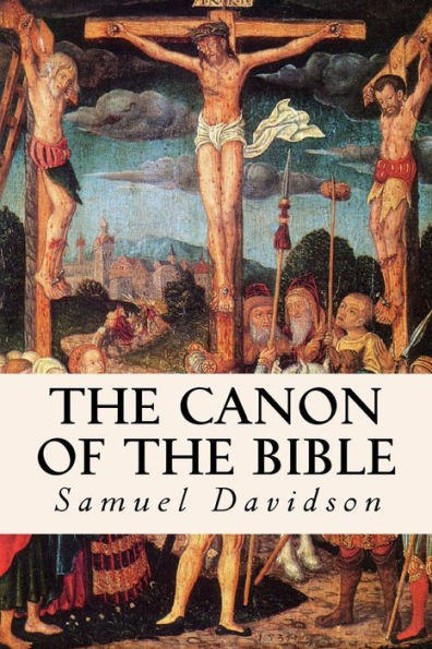The Canon Of The Bible - 9781533457189