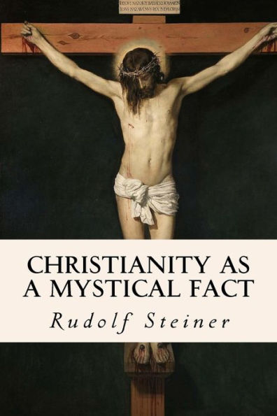 Christianity As A Mystical Fact