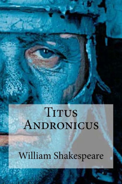 Titus Andronicus - 9781533461544