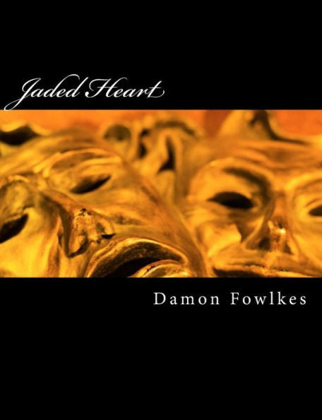 Jaded Heart - 9781533462336