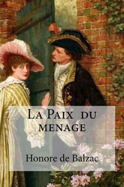 La Paix Du Menage (French Edition) - 9781533465702