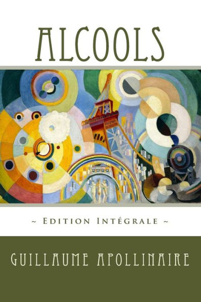 Alcools (French Edition) - 9781533468147
