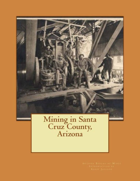 Mining In Santa Cruz County, Arizona