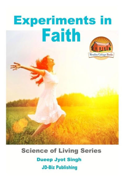 Experiments In Faith