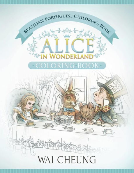 Brazilian Portuguese Children's Book: Alice In Wonderland (English And Brazilian Portuguese Edition)
