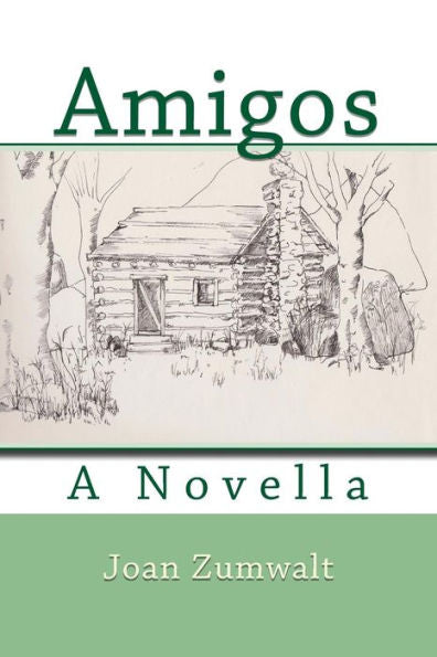 Amigos: A Novella