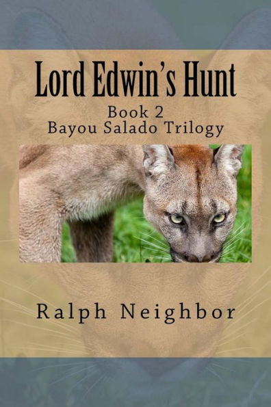 Lord Edwin's Hunt (Bayou Salade Trilogy)