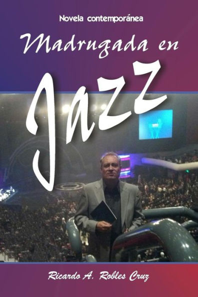 Madrugada En Jazz (Spanish Edition)