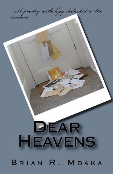 Dear Heavens