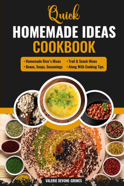 Quick Homemade Ideas Cookbook