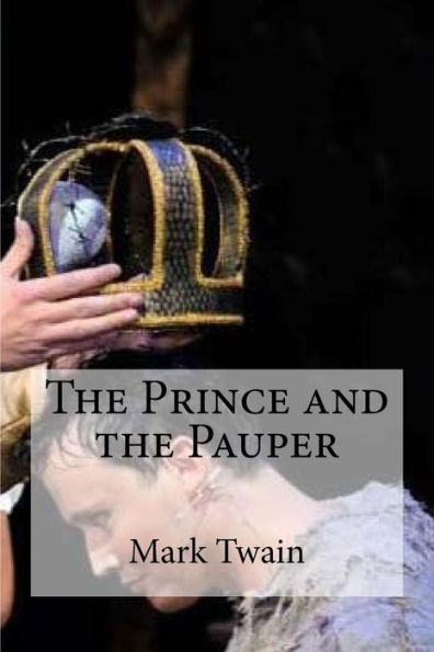 The Prince And The Pauper - 9781533608505