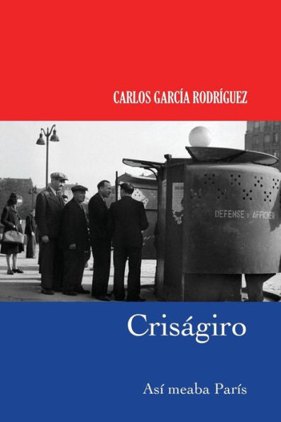 Cris?giro: As? Meaba Par?s (Spanish Edition)