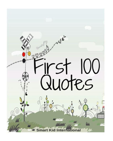 First 100 Quotes