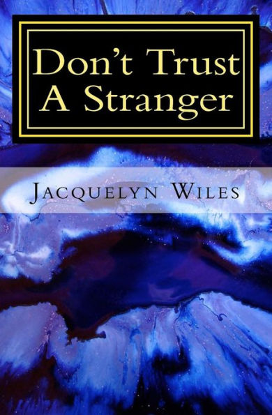 Don't Trust A Stranger