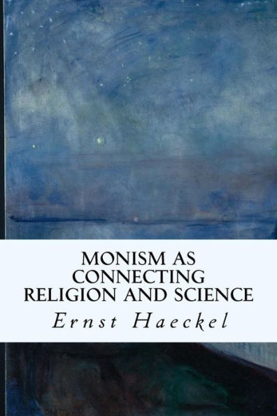 Monism As Connecting Religion And Science