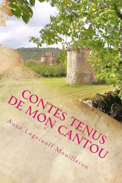 Contes Tenus De Mon Cantou (La Biblioth?que Des Cigalas) (French Edition)