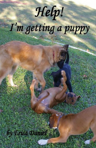 Help! I'M Getting A Puppy