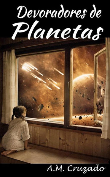 Devoradores De Planetas (Spanish Edition)