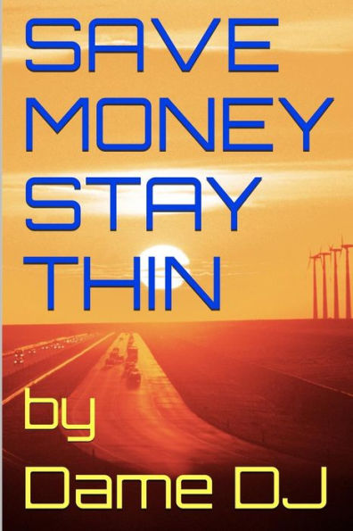 Save Money Stay Thin