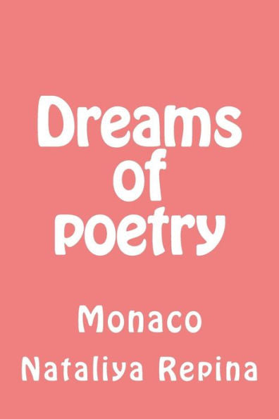 Dreams Of Poetry: Monaco (Russian Edition)
