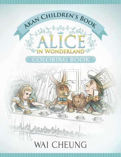 Akan Children's Book: Alice In Wonderland (English And Akan Edition)