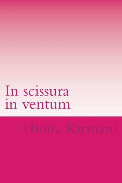 In Scissura In Ventum: I Went On A Tear