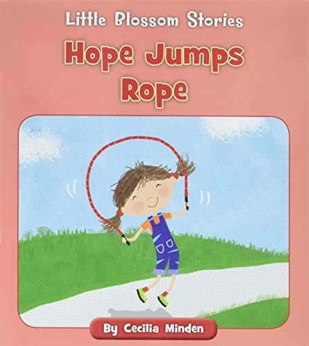 Hope Jumps Rope (Little Blossom Stories)