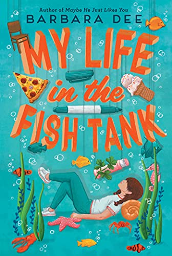 My Life in the Fish Tank - 9781534432345