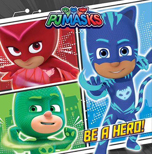 Be A Hero! (Pj Masks)