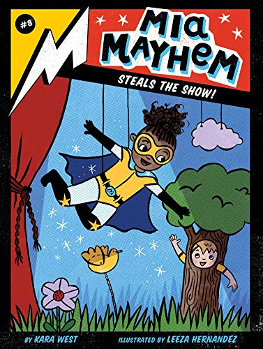 Mia Mayhem Steals the Show! (8) (Paperback)