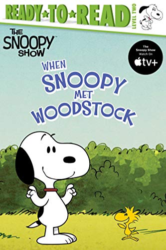When Snoopy Met Woodstock: Ready-To-Read Level 2 (Peanuts) (Paperback)