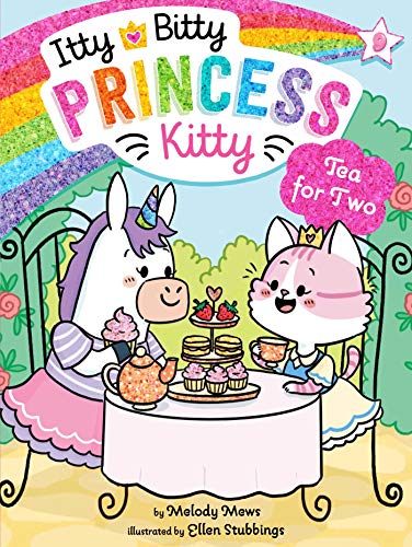 Tea for Two (9) (Itty Bitty Princess Kitty) - 9781534487208