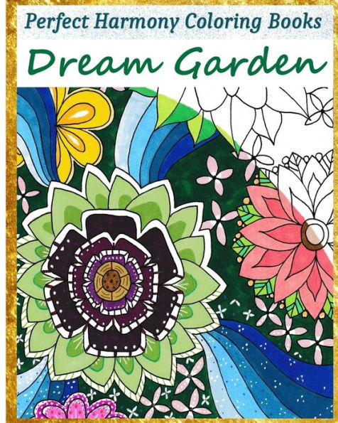 Dream Garden (Perfect Harmony Coloring Books)
