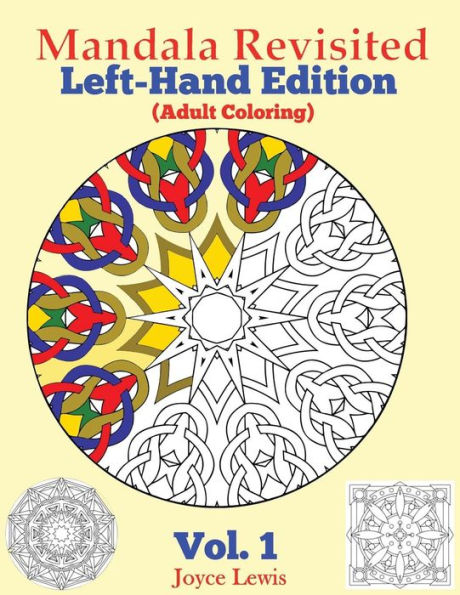 Mandala Revisited Left-Hand Edition Vol. 1: Adult Coloring