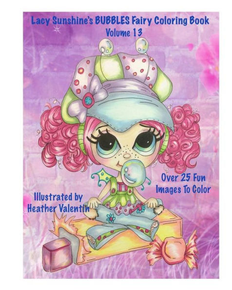 Lacy Sunshine's Bubbles Fairy Coloring Book Volume 13: Whimiscal Big Eyed Fairy Coloring Book (Lacy Sunshine's Coloring Book)
