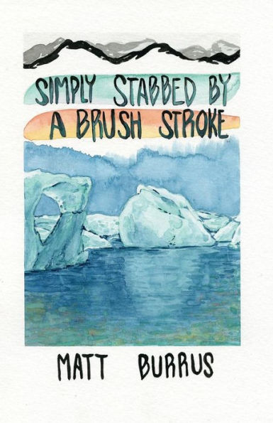 Simply Stabbed By A Brush Stroke