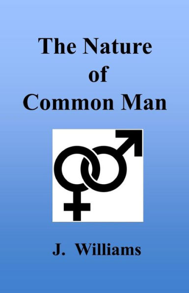 The Nature Of Common Man