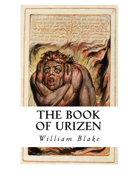 The Book Of Urizen: Fully Illustrated Edition