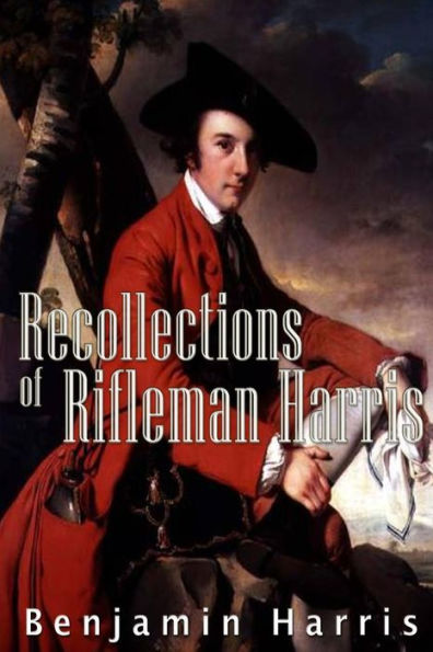 Recollections Of Rifleman Harris