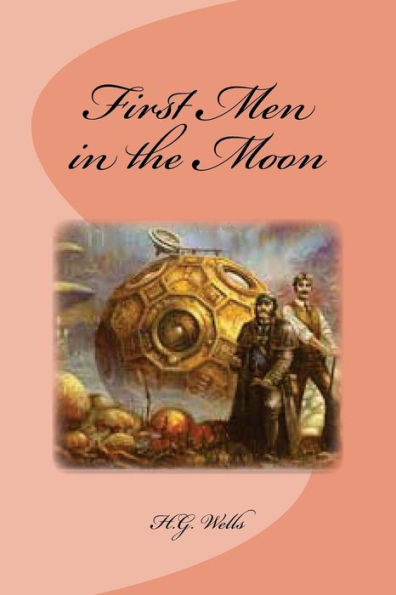 First Men In The Moon - 9781534648043