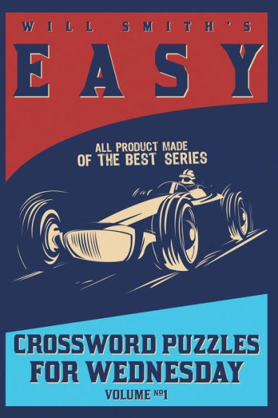 Will Smith Easy Crossword Puzzle For Wednesday -(Vol.1) (The Lite & Unique Jumbo Crossword Puzzle Series)