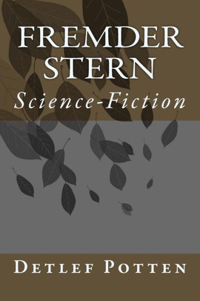 Fremder Stern: Science-Fiction (German Edition)