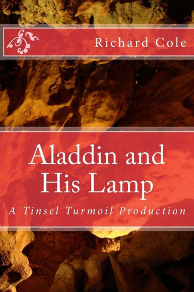 Aladdin And His Lamp: A Tinsel Turmoil Production (Tinsel Turmoil Productions)
