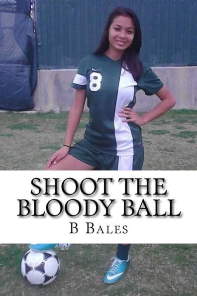 Shoot The Bloody Ball