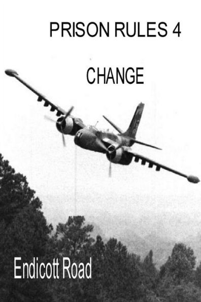 Prison Rules 4: Change