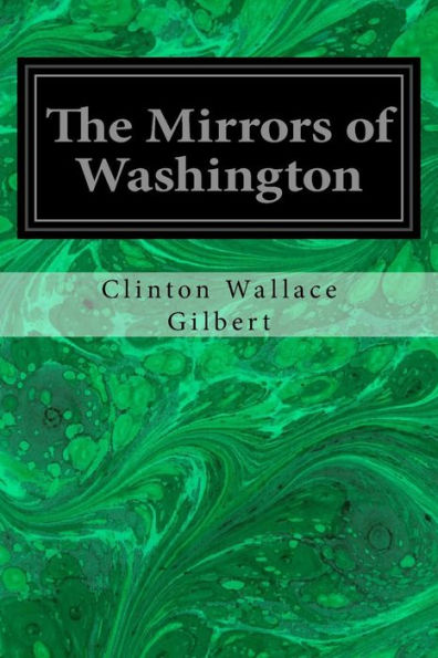 The Mirrors Of Washington - 9781534697461